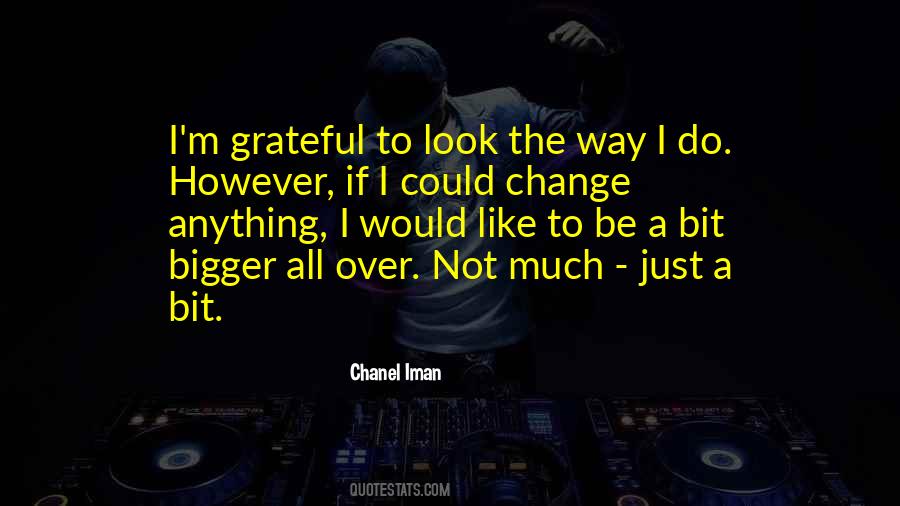 If I Could Change Quotes #282019