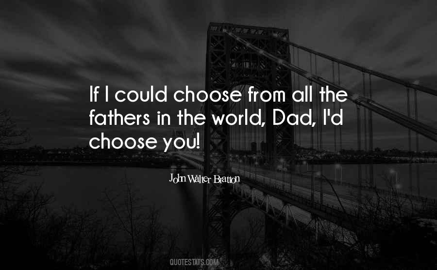If I Could Choose Quotes #1451044