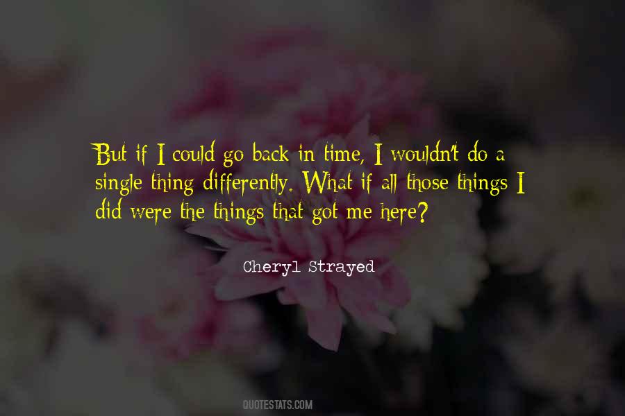 If I Could Go Back Quotes #452955