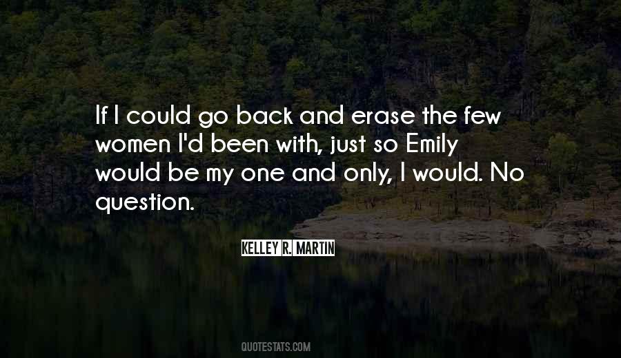If I Could Go Back Quotes #489888