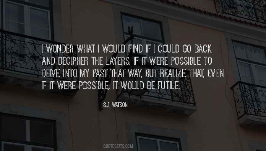 If I Could Go Back Quotes #71454