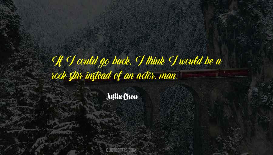 If I Could Go Back Quotes #946885