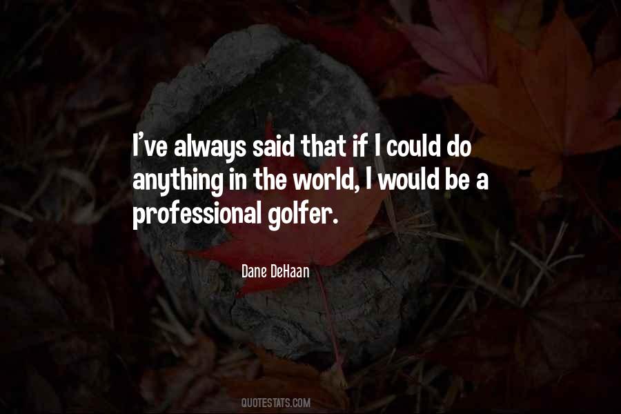 If I Could Quotes #1754927