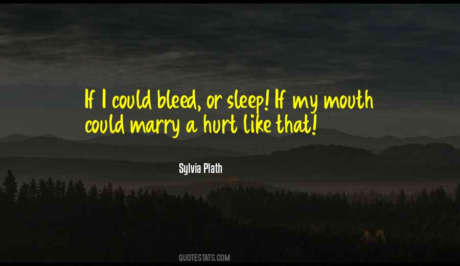 If I Could Sleep Quotes #965584