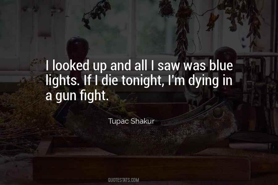 If I Die Tonight Quotes #1143051