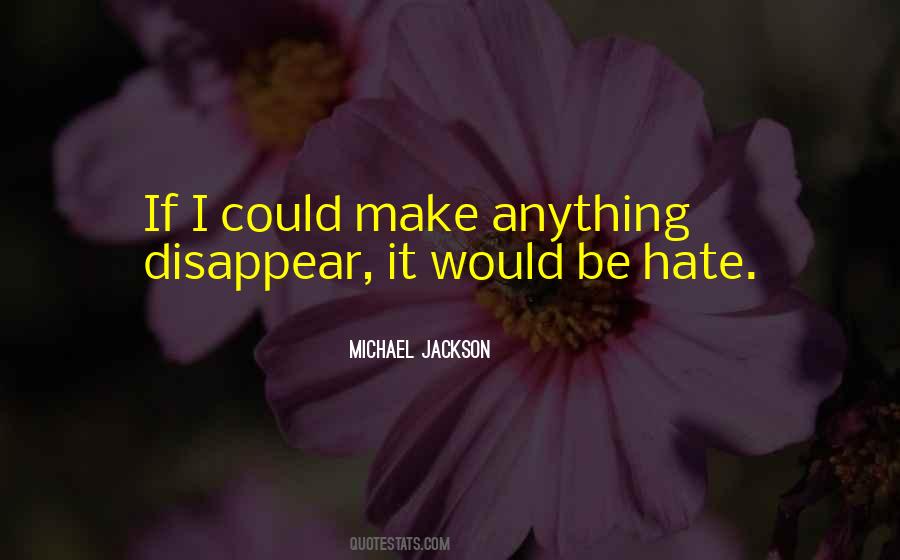 If I Disappear Quotes #1728586