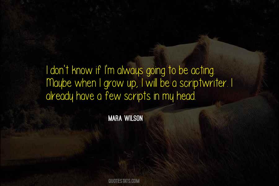 If I Grow Up Quotes #757308