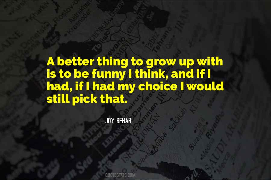 If I Grow Up Quotes #829482