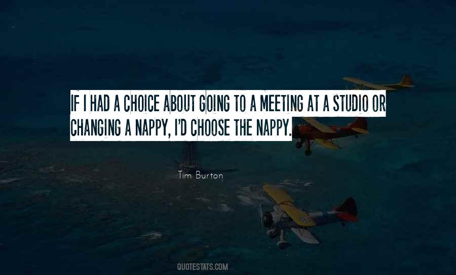 If I Had A Choice Quotes #1613691