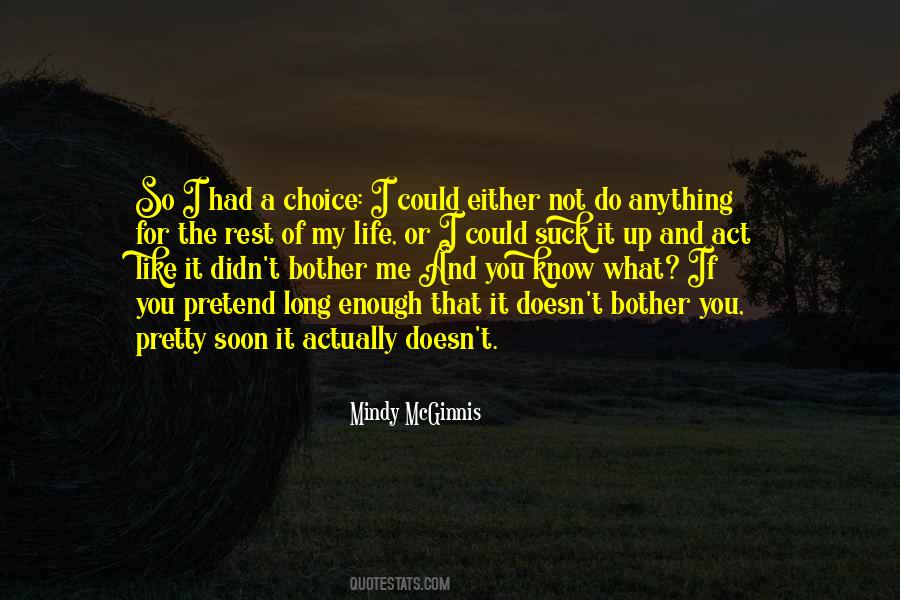 If I Had A Choice Quotes #1751048