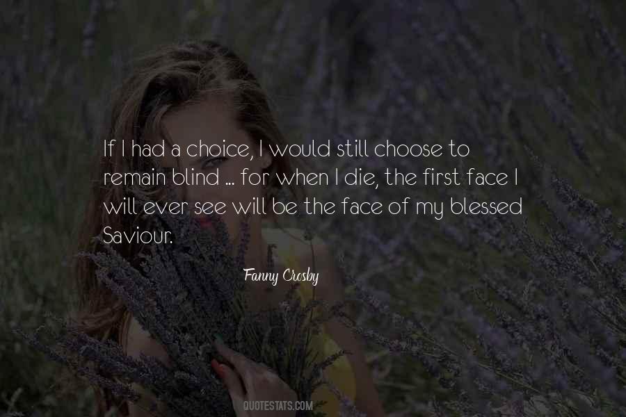 If I Had A Choice Quotes #1783009