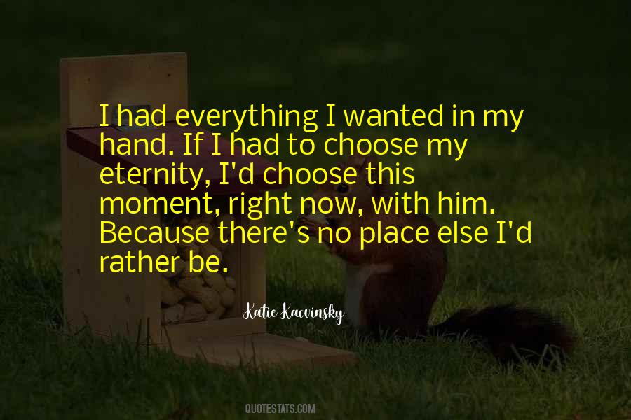 If I Had Quotes #1570485