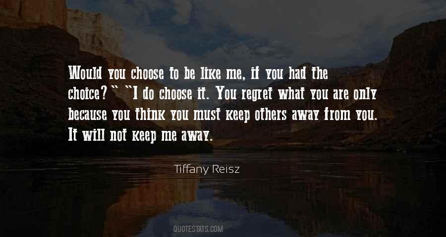 If I Had To Choose Quotes #1000733