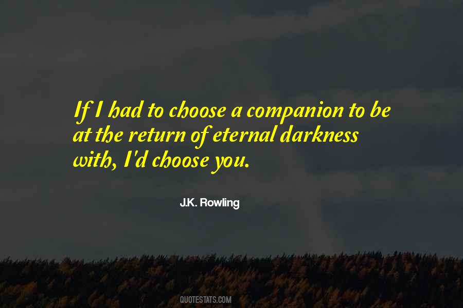 If I Had To Choose Quotes #1144708