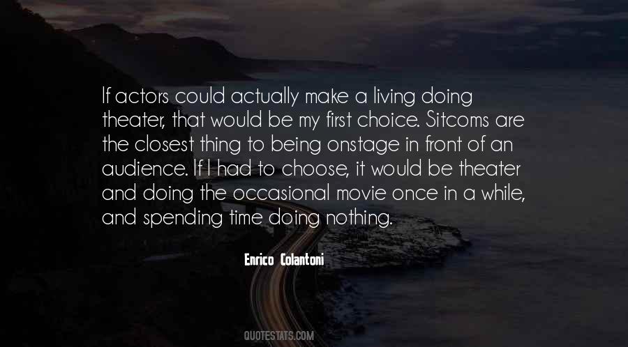 If I Had To Choose Quotes #1414723