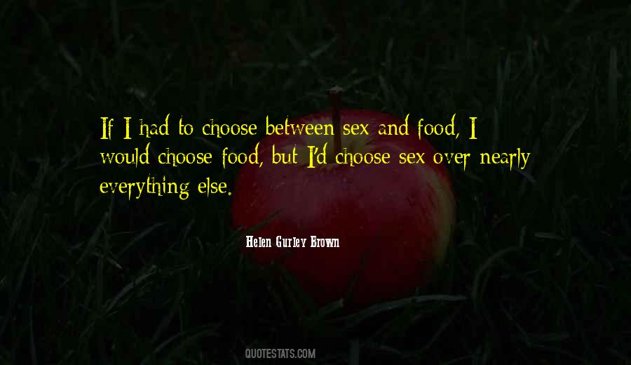 If I Had To Choose Quotes #314902