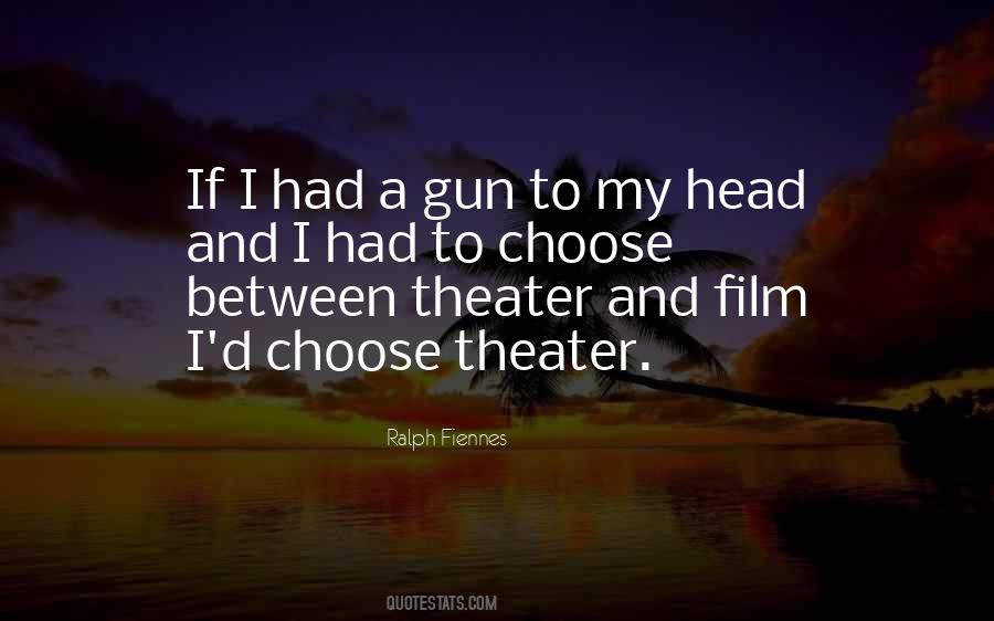 If I Had To Choose Quotes #32867