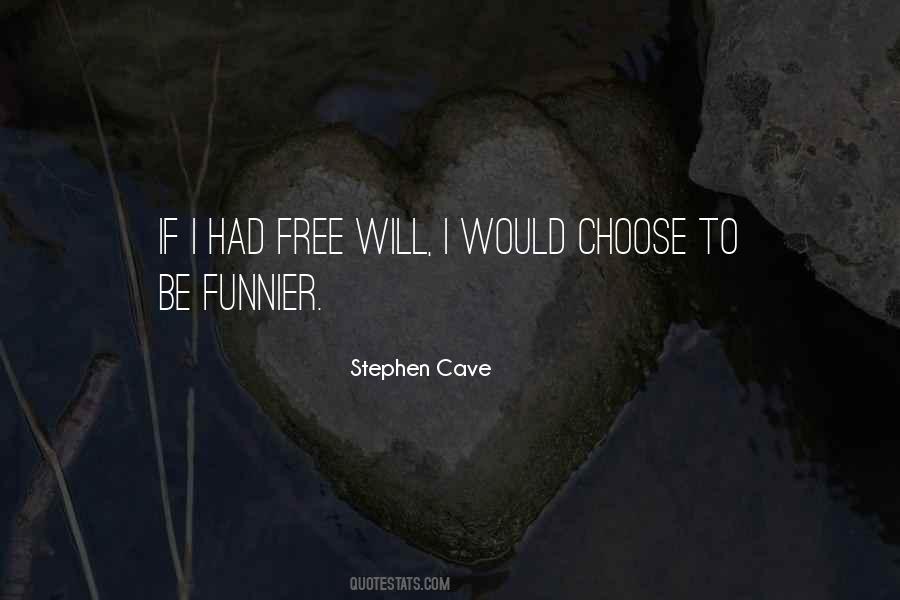 If I Had To Choose Quotes #920759