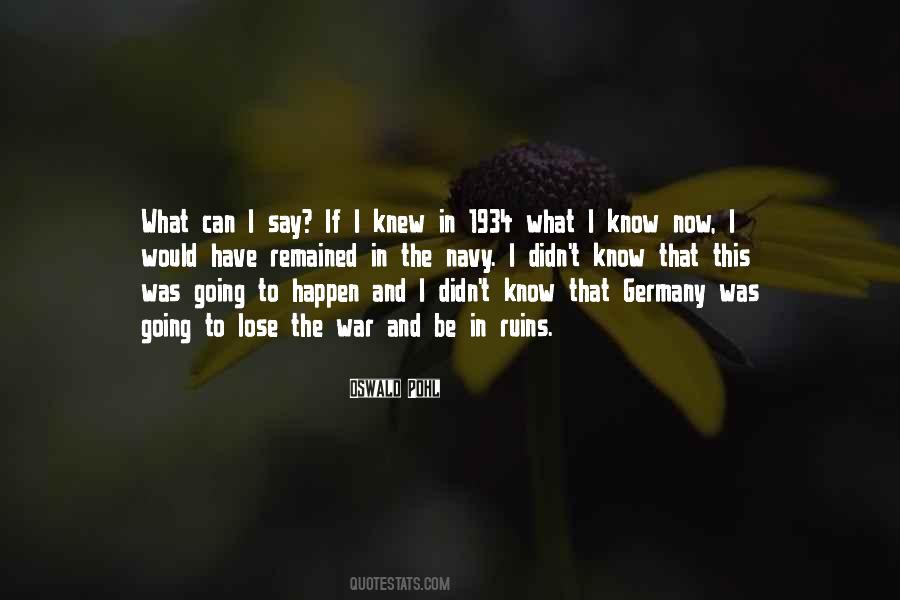 If I Knew What I Know Now Quotes #1786373