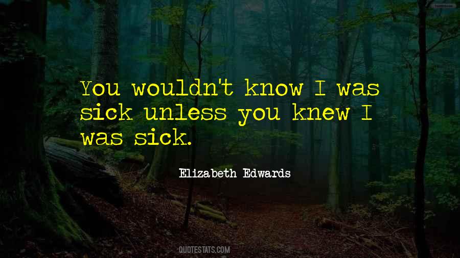 If I Knew What I Know Now Quotes #45530