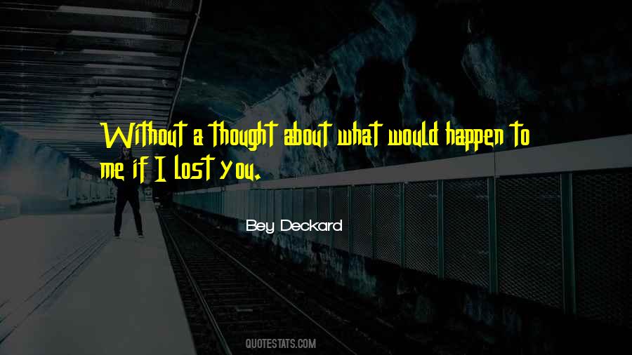 If I Lost You Quotes #617246