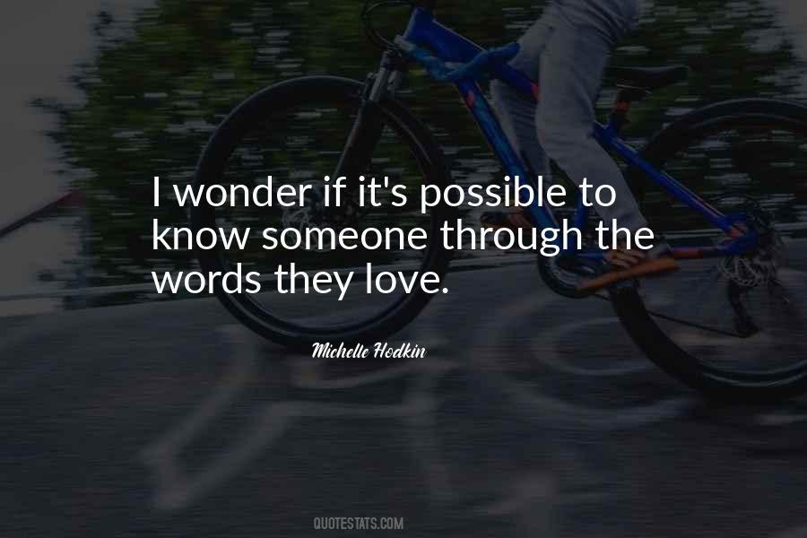 If I Love Someone Quotes #490609