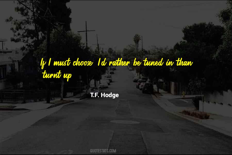 If I Must Quotes #1208851