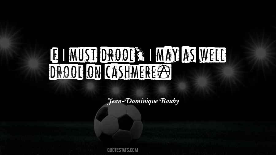 If I Must Quotes #1414230