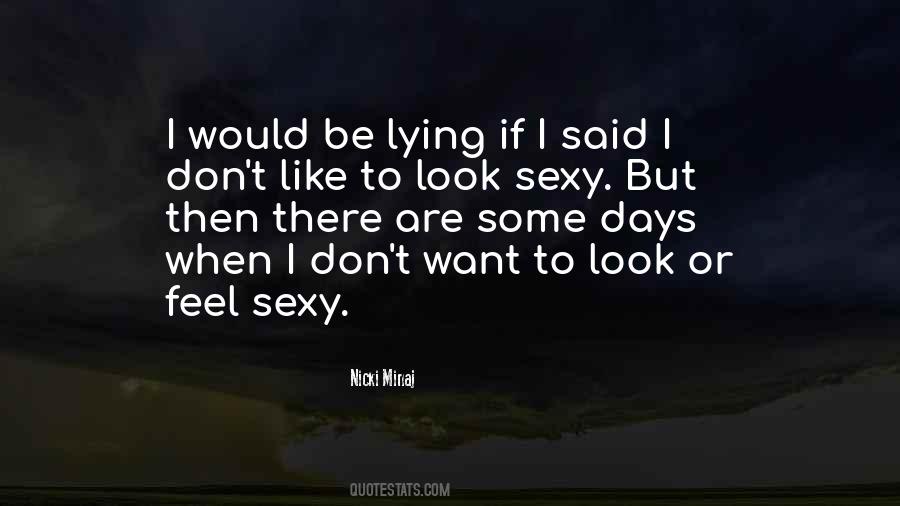 If I Said Quotes #1399460