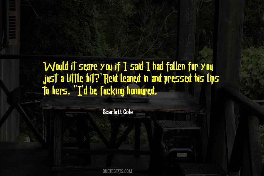 If I Said Quotes #193303