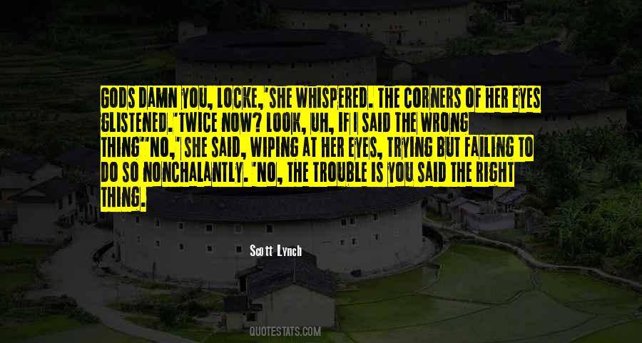 If I Said Quotes #735193