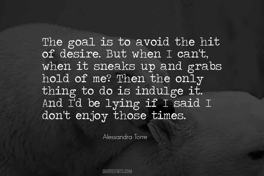If I Said Quotes #820944