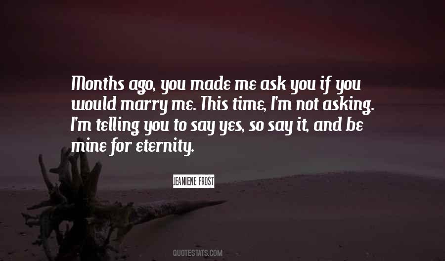 If I Say Yes Quotes #158250