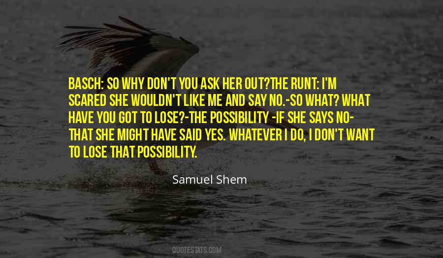 If I Say Yes Quotes #220245