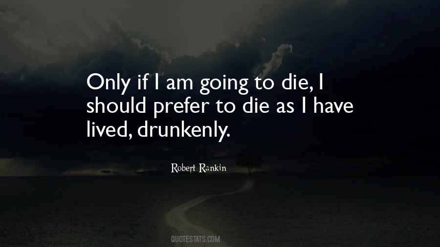 If I Should Die Quotes #71963