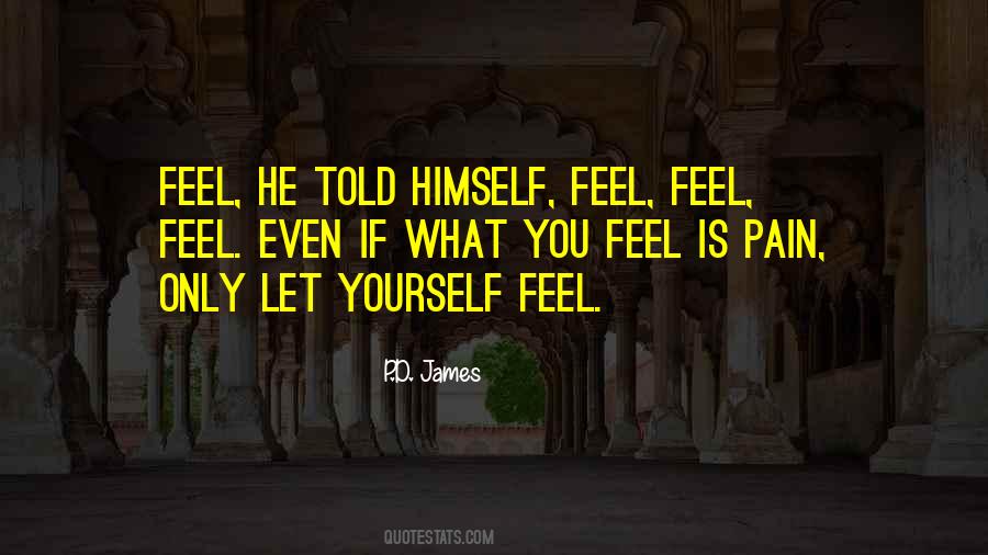 If I Told You How I Feel Quotes #37200