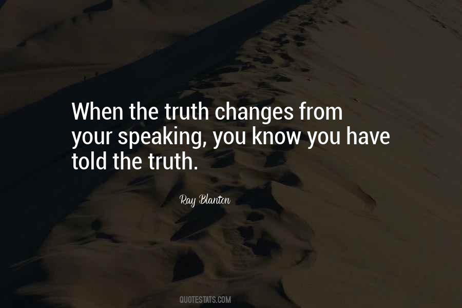 If I Told You The Truth Quotes #213492