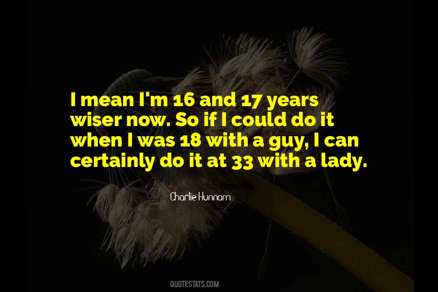 If I Was A Guy Quotes #397941