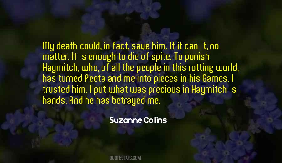 If I Was To Die Quotes #1315044