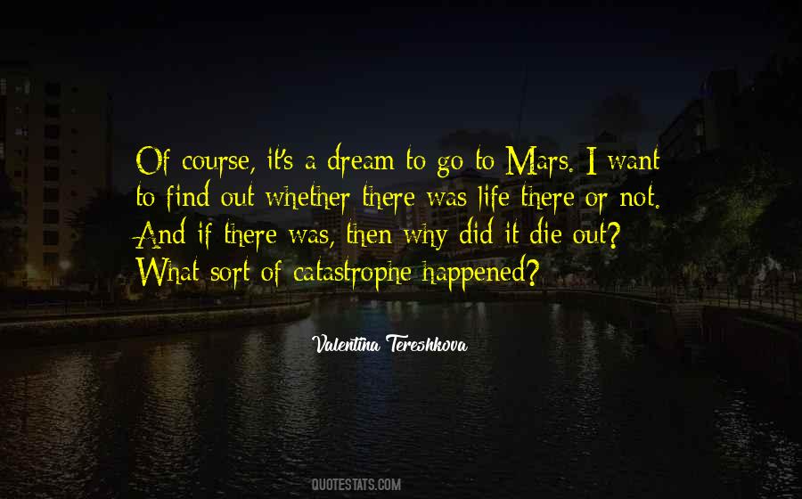 If I Was To Die Quotes #1371558