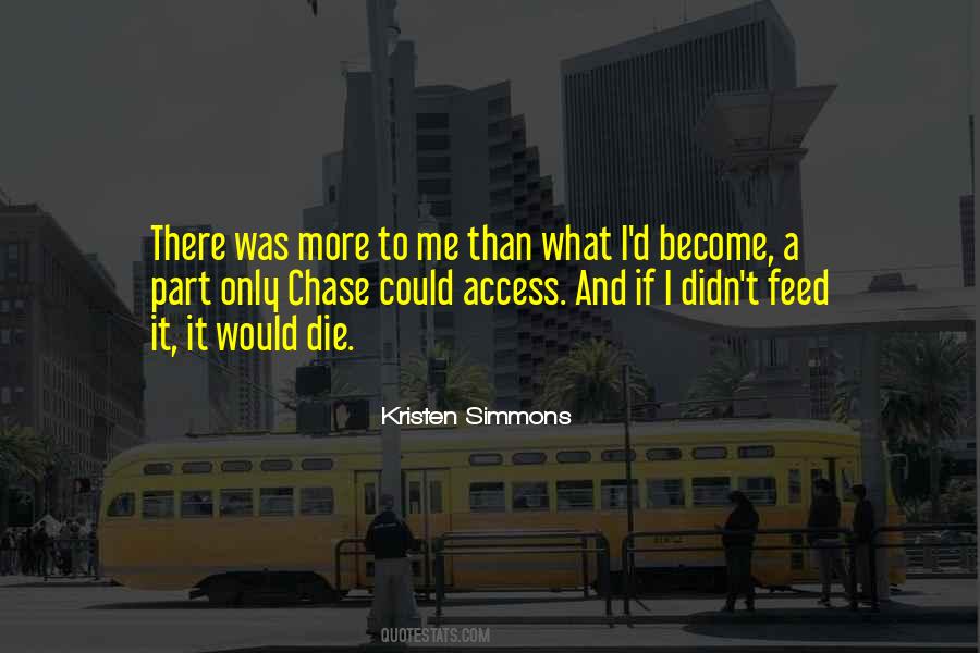 If I Was To Die Quotes #1470386