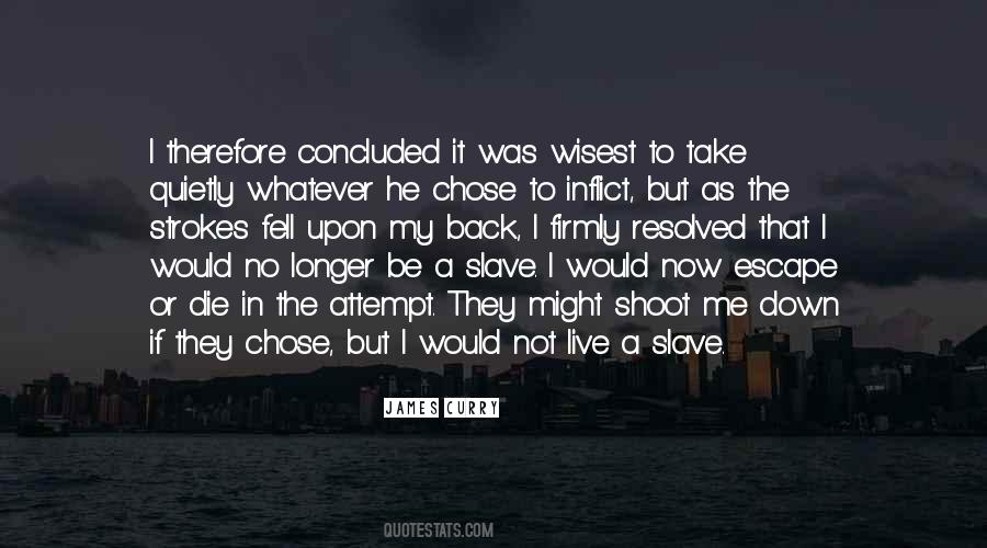 If I Was To Die Quotes #888301