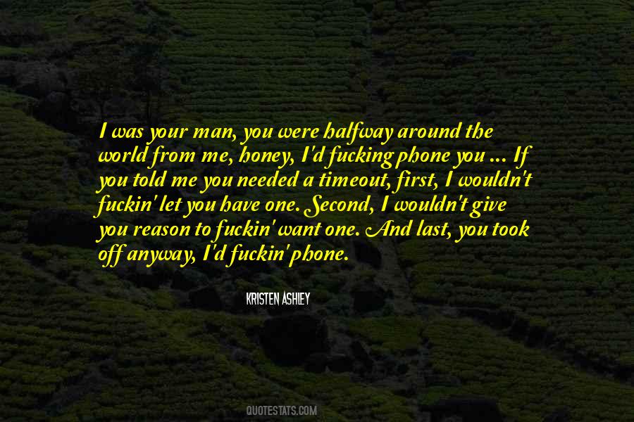 If I Was Your Man Quotes #70730