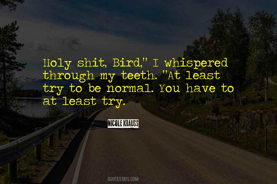 If I Were A Bird Quotes #12633