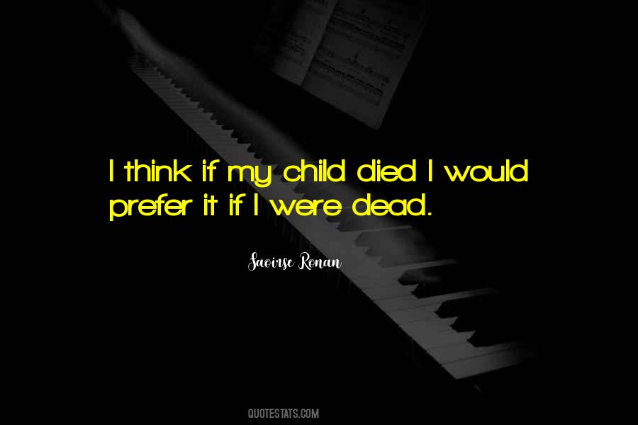 If I Were Dead Quotes #1222644
