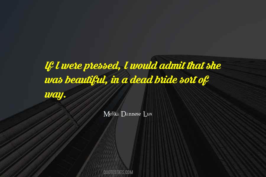If I Were Dead Quotes #941816
