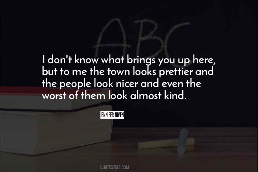 If I Were Prettier Quotes #1130740 If I Were Prettier Quotes #1130740