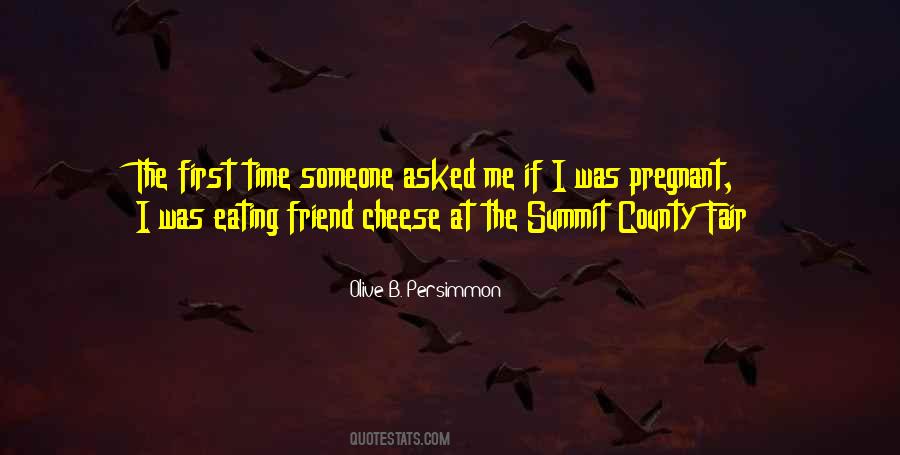 If I'm Pregnant Quotes #711226