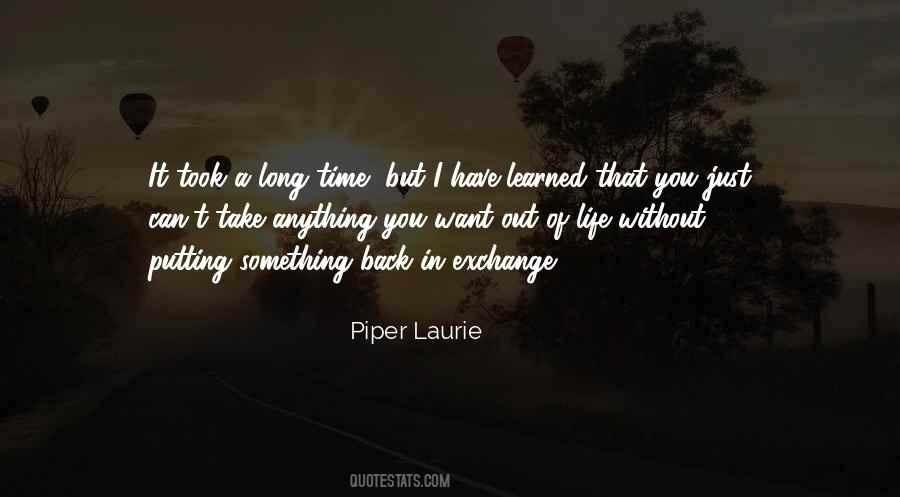 If I've Learned Anything In Life Quotes #1194121