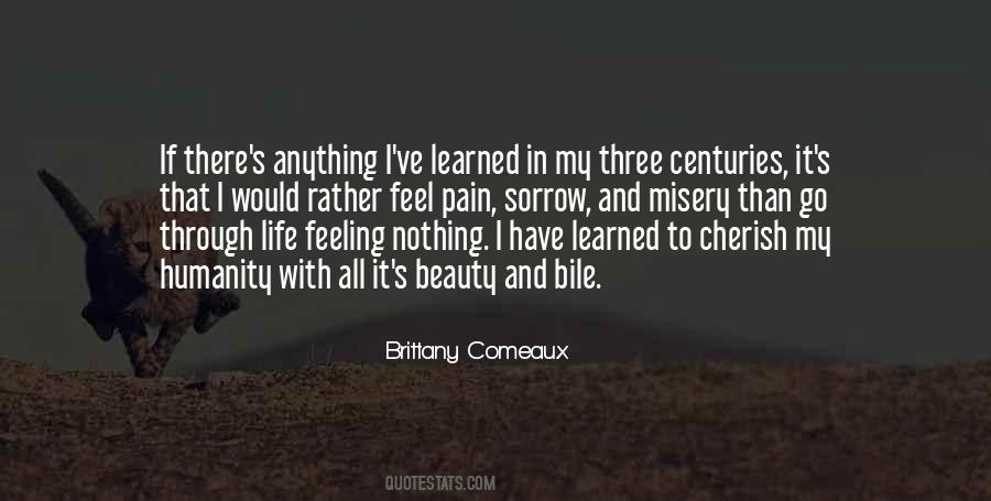 If I've Learned Anything In Life Quotes #21675